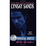 The Immortal Hunter: A Rogue Hunter Novelby Lynsay Sands