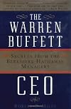 The Warren Buffett CEO: Secrets From the Berkshire Hathaway Managers
