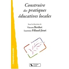 Construire des pratiques �ducatives locales