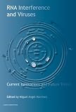 Rna Interference and Viruses: Current Innovations and Future Trends