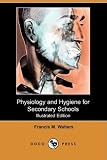 Physiology and Hygiene for Secondary Schools