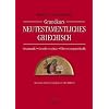 Grundkurs Neutestamentliches Griechisch: Grammatik - Grundwortschatz - �bersetzungsmethodik