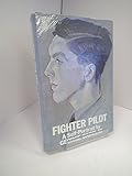Fighter pilot : a self-portrait