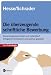 Bücher : Die überzeugende schriftliche Bewerbung. Bewerbungsanschreiben und Lebenslauf erfolgreich formulieren und optimal gestalten