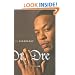 Dr. Dre: The Biography