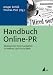 Handbuch Online-PR: Strategische Kommunikation in Internet und Social Web