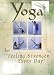How to Yoga Your Way to Physical and Mental Fitness