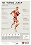 Der optimale Laufstil: Der Laufstil entscheidet mehr als jeder Ausr&uuml;stungsgegenstand &uuml;ber die Qualit&auml;t Ihrer Laufbewegung - Mit natural running laufen .. - und beugen orthop&auml;dischen Problemen vor - Matthias Marquardt