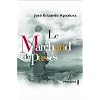 Le Marchand de pass�s