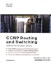 CCNP Routing and Switching Official  Certification Library (Exams 642-902, 642-813, 642-832) (Certification Guide Series)