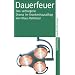 Dauerfeuer: Das verborgene Drama im Krankenhausalltag (suhrkamp taschenbuch)