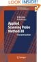 Applied Scanning Probe Methods III: Characterization (NanoScience and Technology) (v. 3)