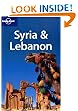 Lonely Planet Syria & Lebanon (Lonely Planet Syria and Lebanon) (Multi Country Guide)