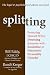 Splitting: Protecting Yourself While Divorcing Someone with Borderline or Narcissistic Personality Disorder