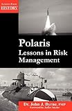 Polaris: Lessons in Risk Management-