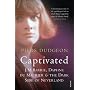 Captivated: J.M. Barrie, the Du Mauriers and the Dark Side of Neverland