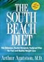 The South Beach Diet Good Fats, Good Carbs Guide
