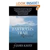 Footprints Across the South: Bartram's Trail Revisited