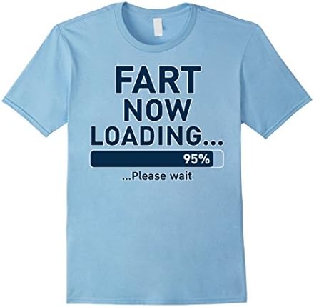 Men's Fart Now Loading T Shirt 95% Please Wait Funny T Shirt 2XL Baby Blue
