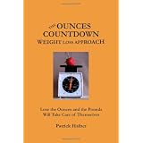 The Ounces Countdown Weight Loss Approachby Patrick Hafner