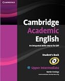  : Cambridge Academic English B2 Upper Intermediate Student's Book: An Integrated Skills Course for EAP