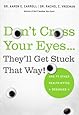 Don't Cross Your Eyes...They'll Get Stuck That Way!: And 75 Other Health Myths Debunked