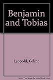 Benjamin and Tobias