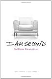 I Am Second: Real Stories. Changing Lives.
