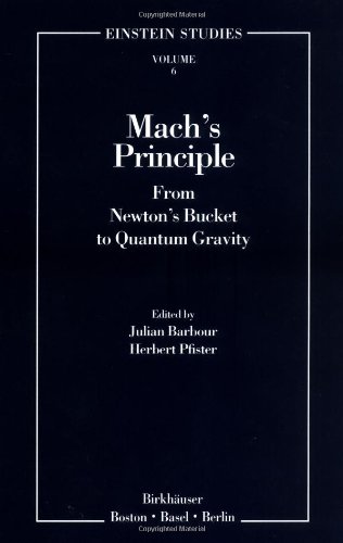 Mach's Principle: From Newton's Bucket to Quantum Gravity (Einstein Studies)