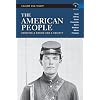 The American People: Creating a Nation and a Society,  Concise Edition, Volume 1 (7th Edition)