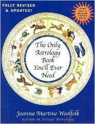 The Only Astrology Book You'll Ever Need New Edition Publisher: Madison Books