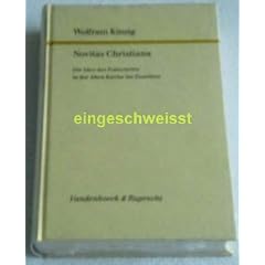Novitas Christiana. Die Idee des Fortschritts in der Alten Kirche bis Eusebius