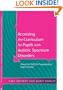 Accessing the Curriculum for Pupils with Autistic Spectrum Disorders: Using the TEACCH Programme to Help Inclusion