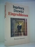 Produkt-Bild: Ingeborg Drewitz: Eingeschlossen - Verlag: claassen [Auflage: 3. Auflage]