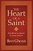 Book The Heart of a Saint: Ten Ways to Grow Closer to God
