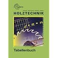 Tabellenbuch Holztechnik