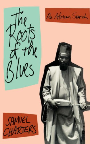 The Roots Of The Blues (Da Capo Paperback) under Ethnomusicology in The Books Store
