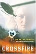 CrossFire: A Novel