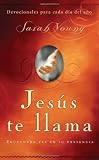 Jesus te llama: Encuentra paz en su presencia (Spanish Edition)