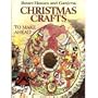 Better homes and gardens Christmas crafts to make ahead (Better homes and gardens books)