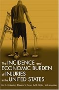 Incidence and Economic Burden of Injuries in the United States