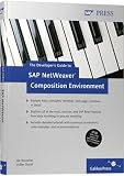 The Developer's Guide to the SAP NetWeaver Composition Environment