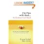 I'm Fine with God...It's Christians I Can't Stand: Getting Past the Religious Garbage in the Search for Spiritual Truth (ConversantLife.com�)
