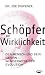 Sch�pfer der Wirklichkeit - De
