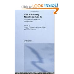 Life in Poverty Neighbourhoods: European and American Perspectives