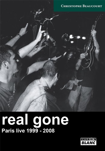 REAL GONE Paris live 1999 - 2008 (French Edition)