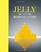 JELLY with Bompas & Parr by Sam Bompas and Harry Parr