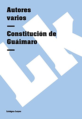 Constitución de Guáimaro (Spanish Edition)