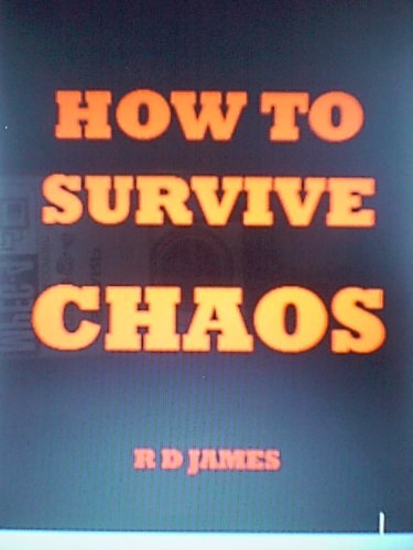 How to Survive Chaos