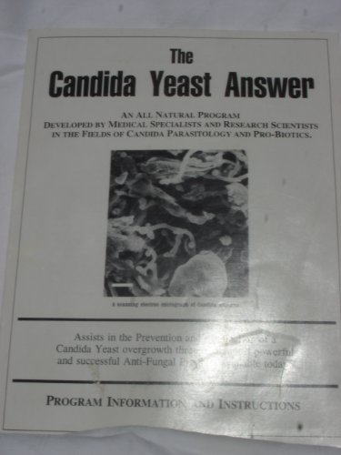 Candida Yeast Answer an All Natural Prog